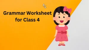 Grammar Worksheet for Class 4
