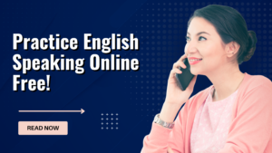 Practice English Speaking Online Free 